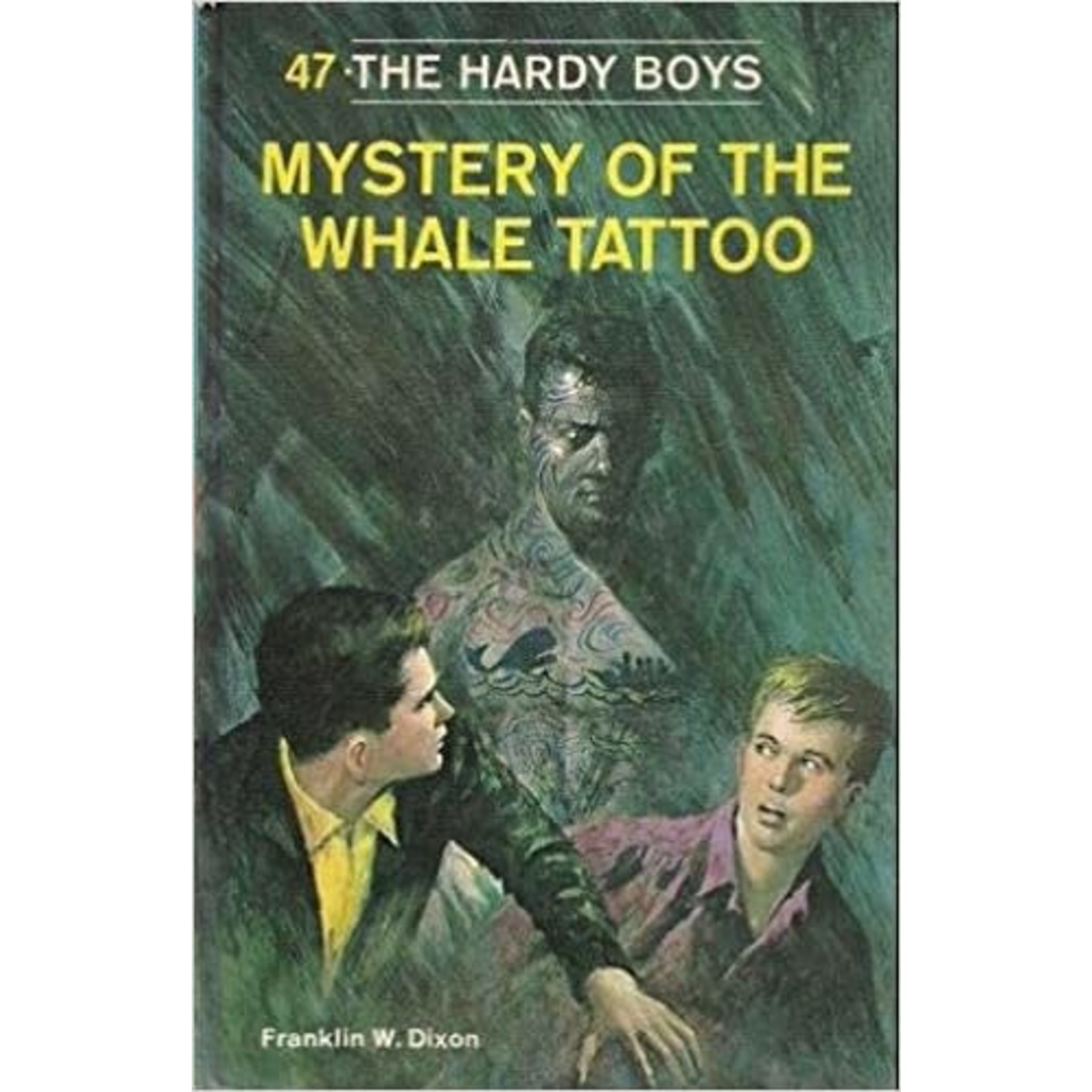 Franklin W. Dixon Hardy Boys - Mystery of the Whale Tattoo (Book #47)