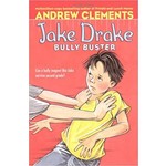 Andrew Clements Jake Drake - Bully Buster