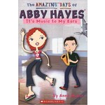 Anne Mazer The Amazing Days of Abby Hayes #14  Its Music to My Ears