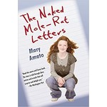Mary Amato The Naked Mole Rat Letters