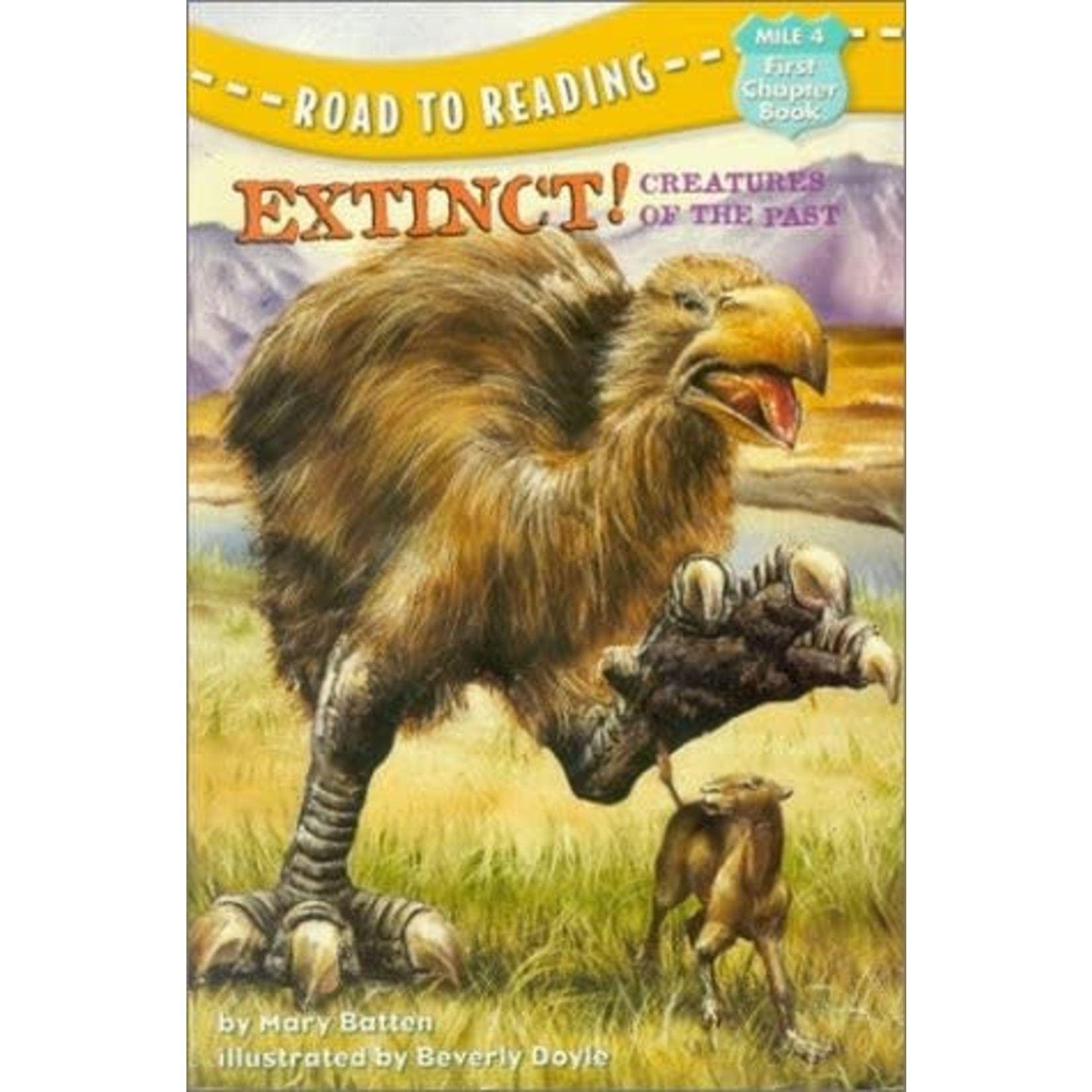 Mary Batten Road to Reading Mile 4  Extinct  Creatures of the Past