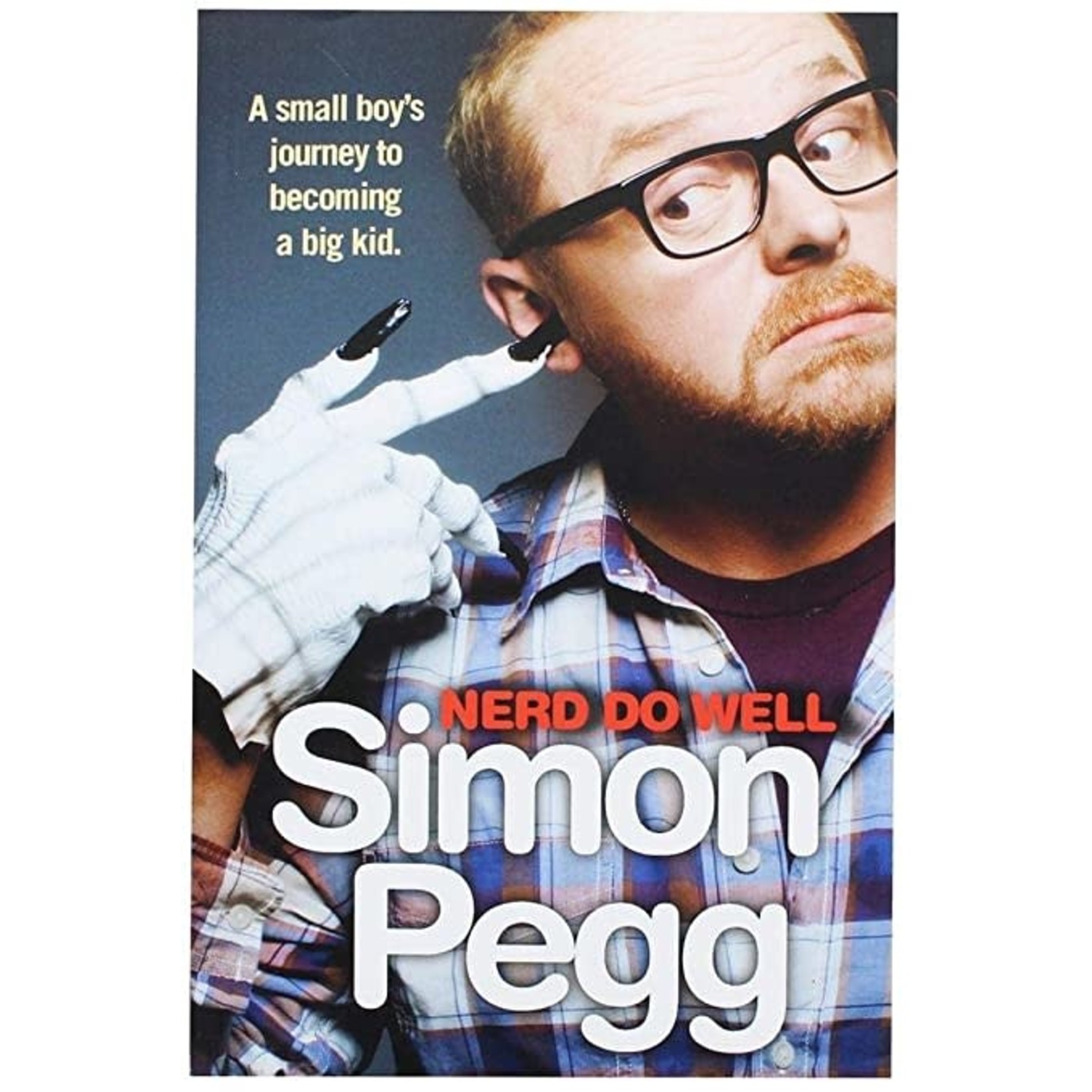 Simon Pegg Nerd do Well