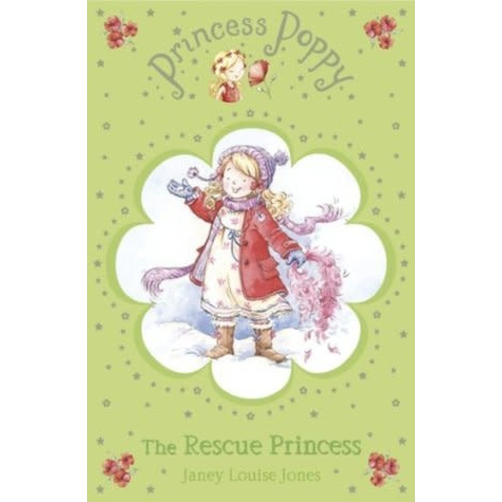 Janey Louise Joes Princess Poppy - The Rescue Princess