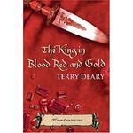 Terry Deary Tudor Chronicles The King in Blood Red and Gold