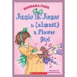 Barbara Park Junie B Jones is (almost) a Flower Girl