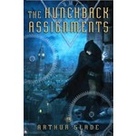 Arthur Slade The Hunchback Assignments