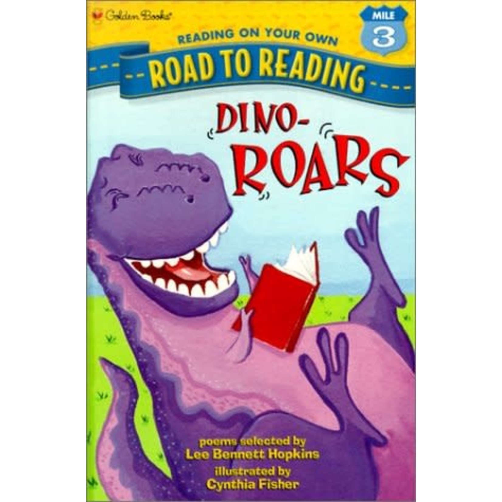 Lee Bennett Hopkins Dino Roars - Road to Reading 3