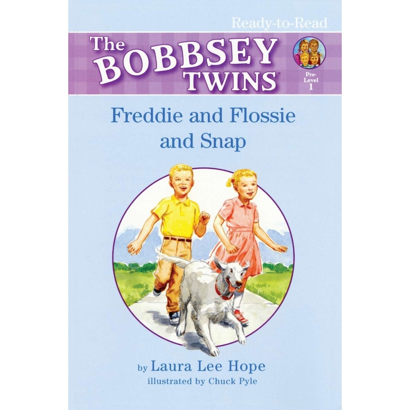Laura Lee Hope The Bobbsey Twins  Freddie and Flossie and Snap - Ready to Read 1