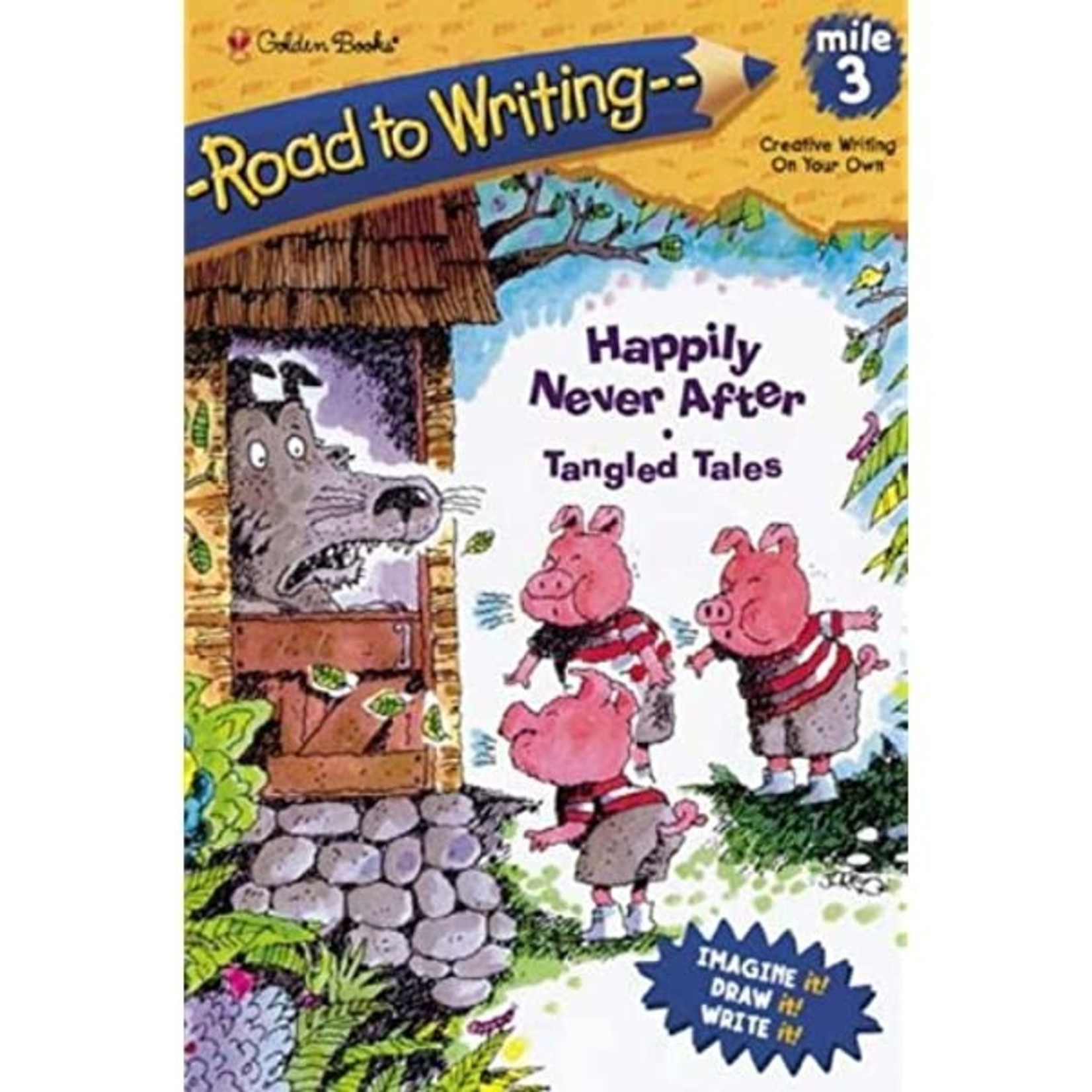 Happily Never After Tangled Tales Writing Book - Road to Reading 3
