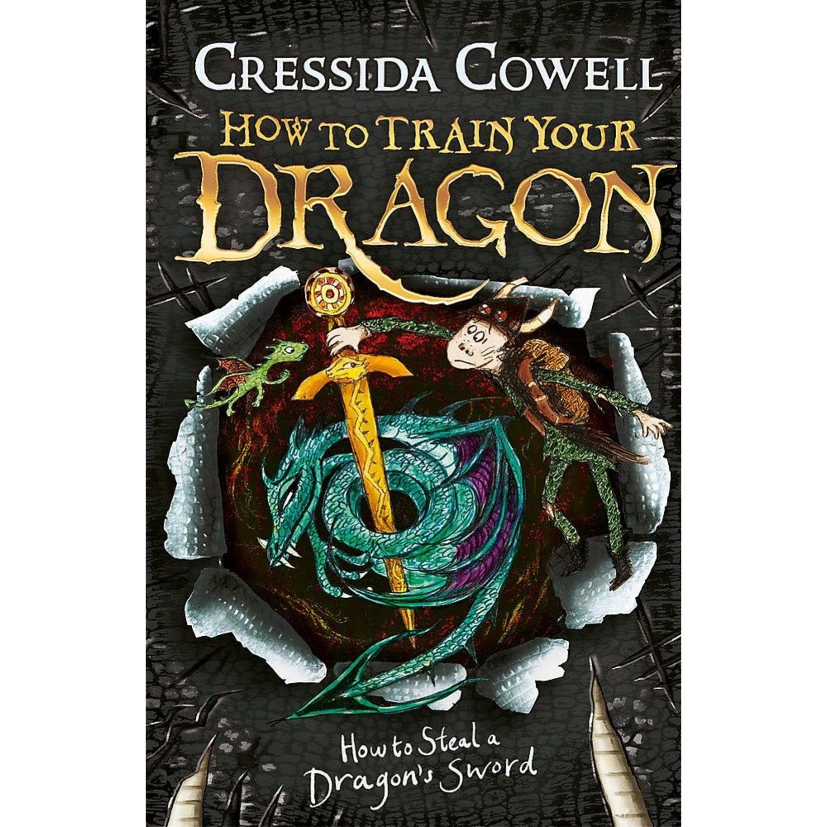 Cressida Cowell How to Train Your Dragon - How to Steal a Dragon's Sword