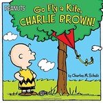 Charles M. Schulz Go Fly a Kite, Charlie Brown