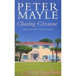 Peter Mayle Chasing Cezanne