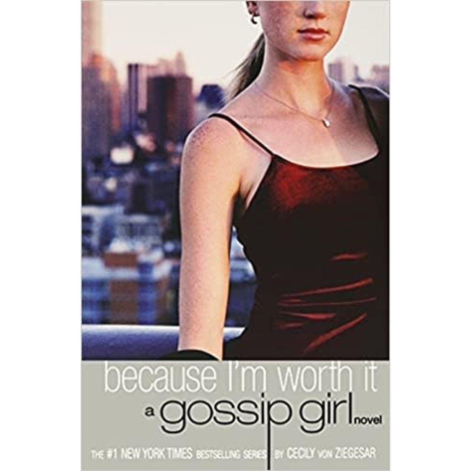 Gossip Girl - Because I'm Worth It