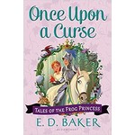 E.D. Baker Once Upon a Curse - Tales of the Frog Princess (Book #3)