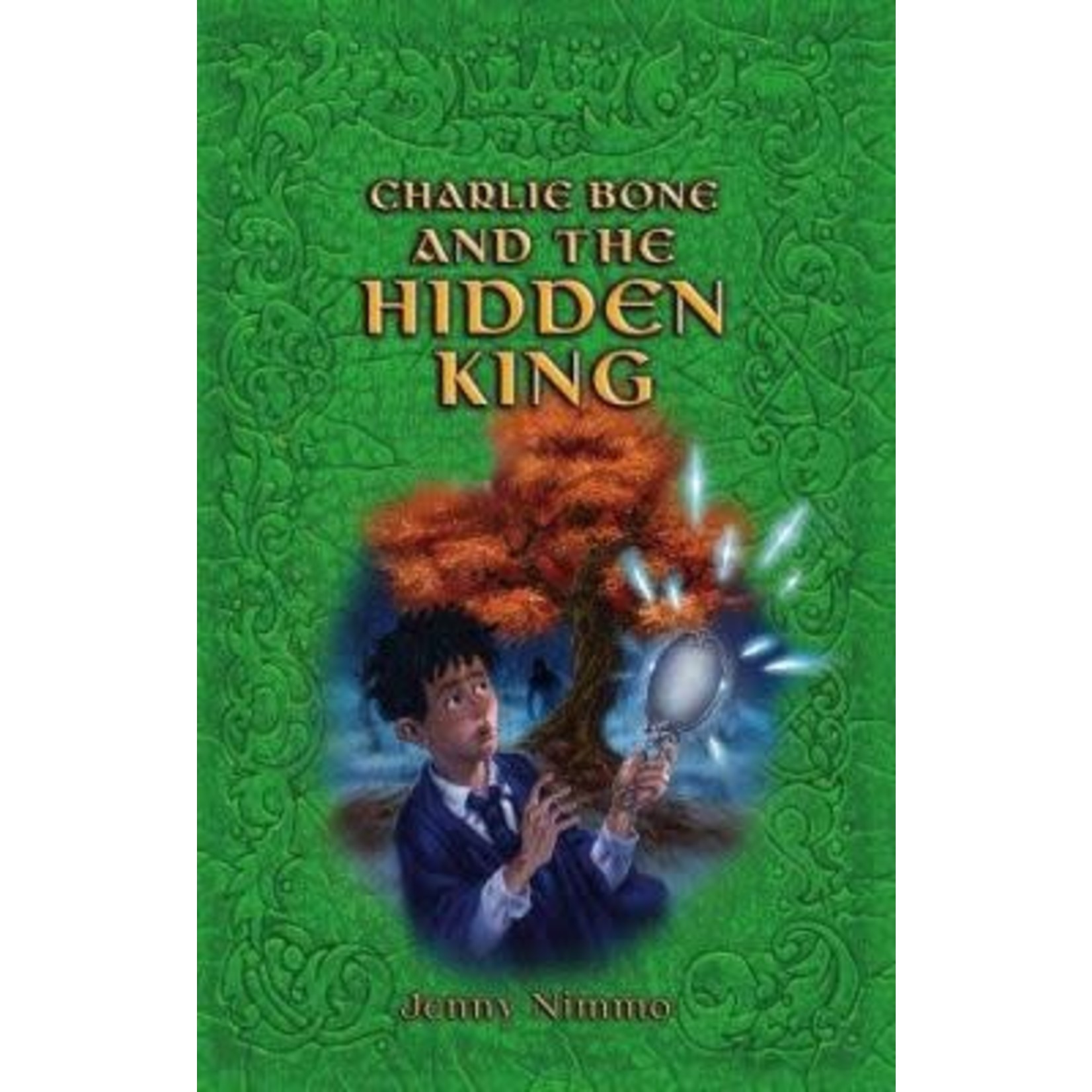 Jenny Nimmo Charlie Bone and the Hidden King (Book V)