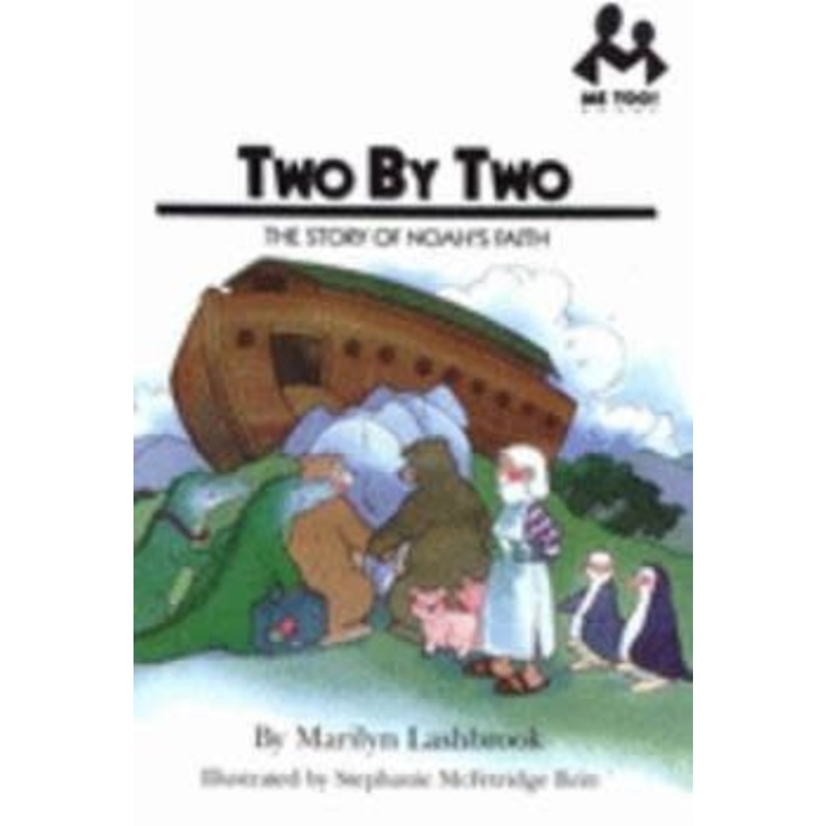 Two by Two - The Story of Noah and the Ark
