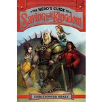 Christopher Healy The Hero's Guide to Saving Your Kingdom (Book #1)
