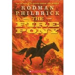 Rodman Philbrick The Fire Pony