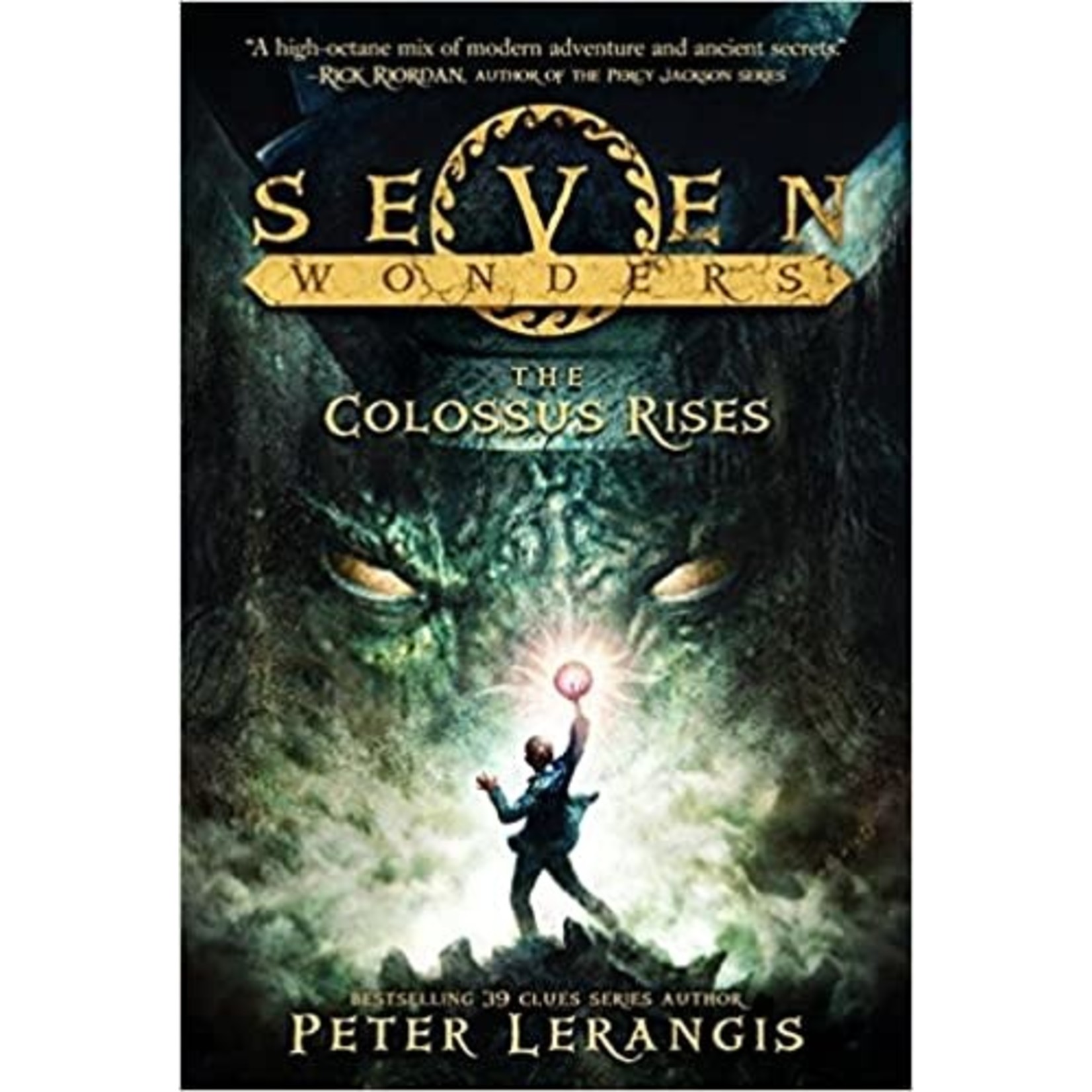 Peter Lerangis Seven Wonders Series  Book 1  The Colossus Rises