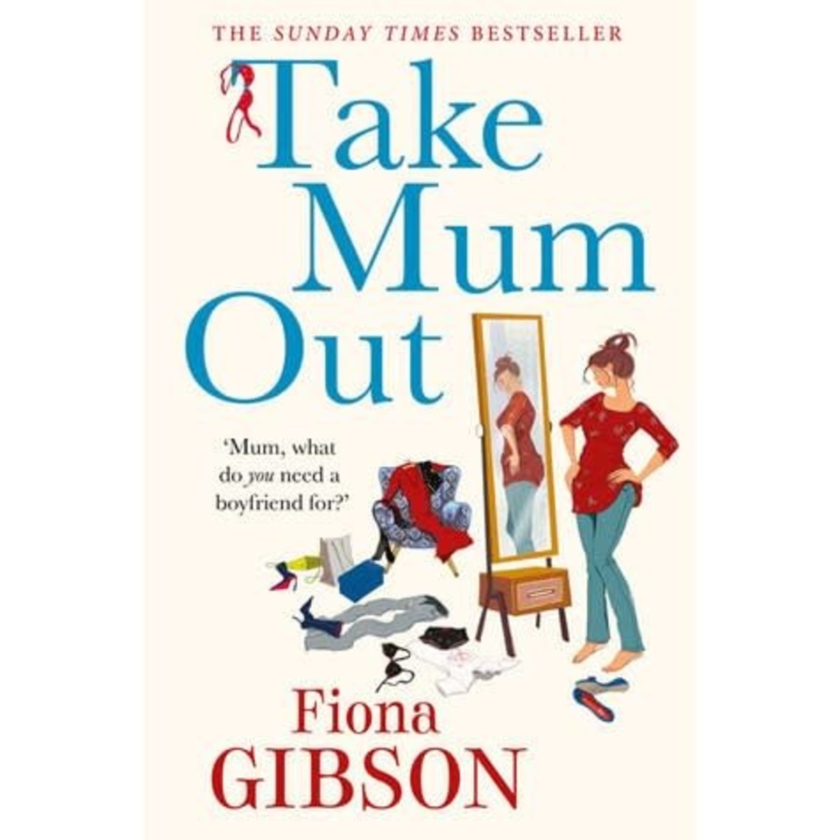 Fiona Gibson Take Mum Out