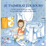 Robert Munsch Je t'aimerai toujours