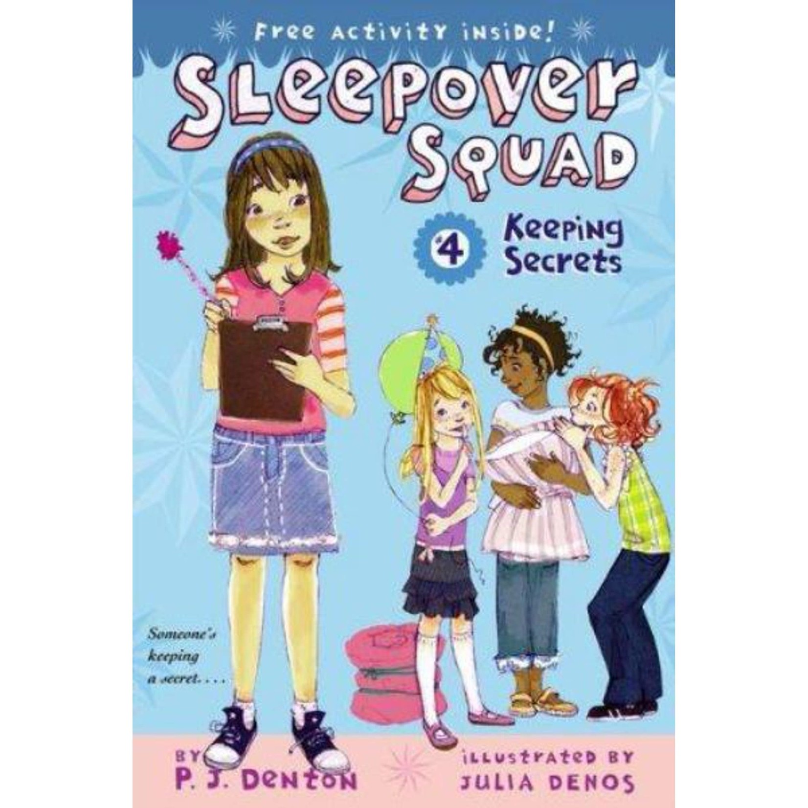 P.J. Denton Sleepover Squad - Keeping Secrets (Book #4)