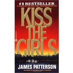 James Patterson Kiss the Girls