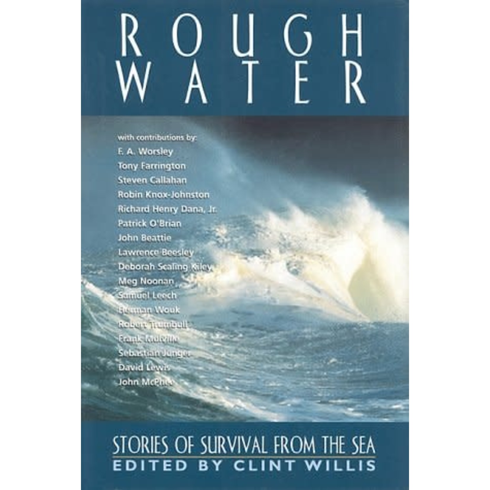 Rough Water - Stories of Survival From the Sea