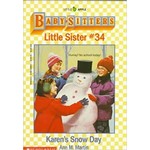 The Baby-Sitters Little Sister - Karen's Snow Day (Book #34)