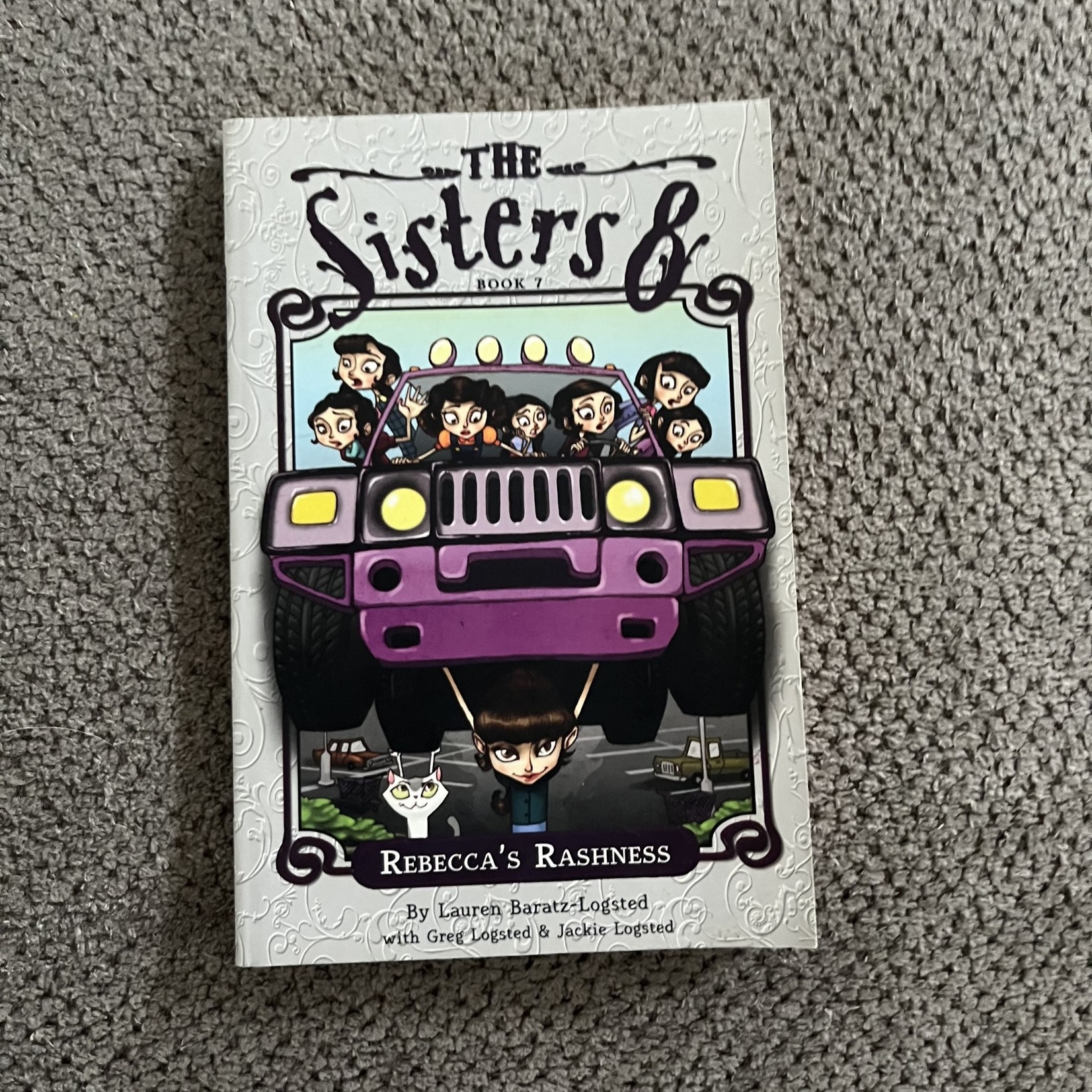 The Sisters 8 - Rebecca's Rashness (Book #7)