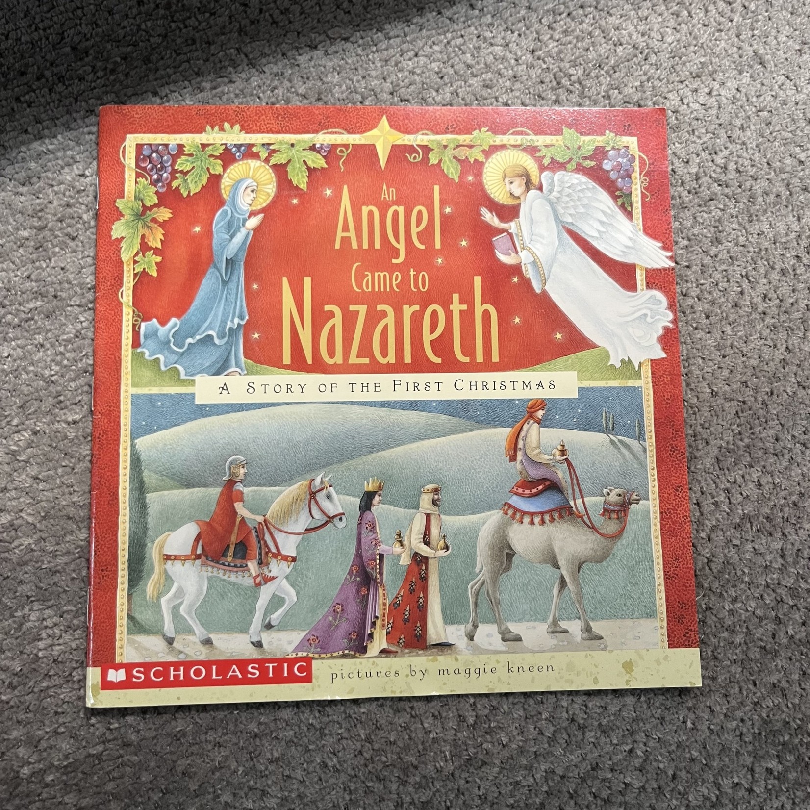 An Angel Can to Nazareth - A Story of the First Christmas