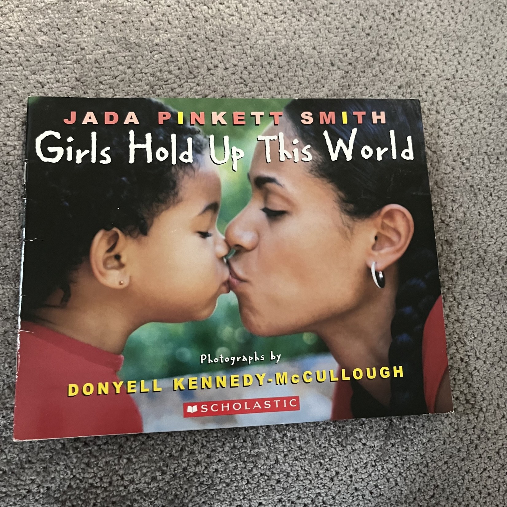 Jada Pinkett Smith Girls Hold Up This World