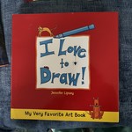 I Love to Draw! My Very Favourite Art Book