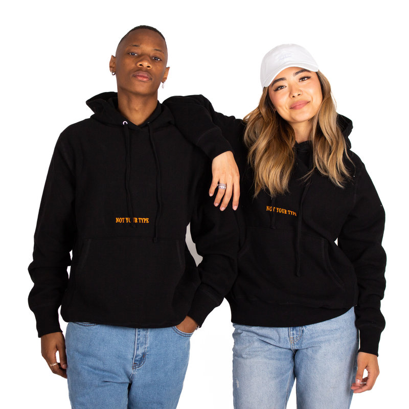 Not Your Type Not Your Type : Noir Classic Hoodie