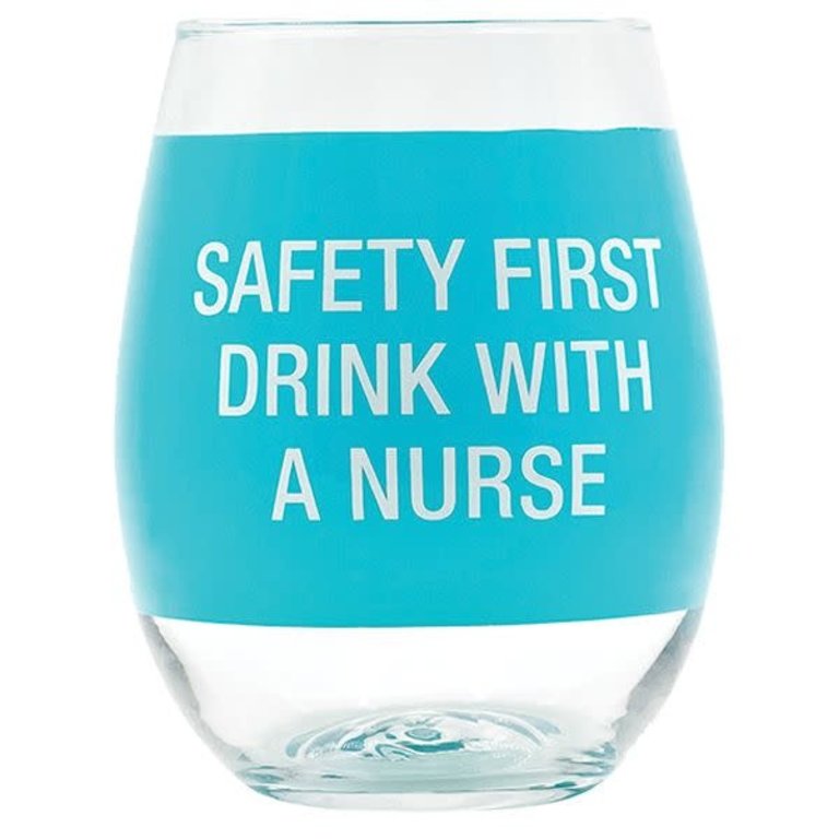 Design Home Safety First, Drink With a Nurse Wine Glass