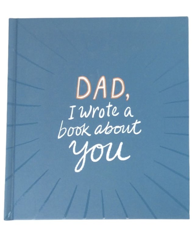 Dad, I Wrote a Book About You
