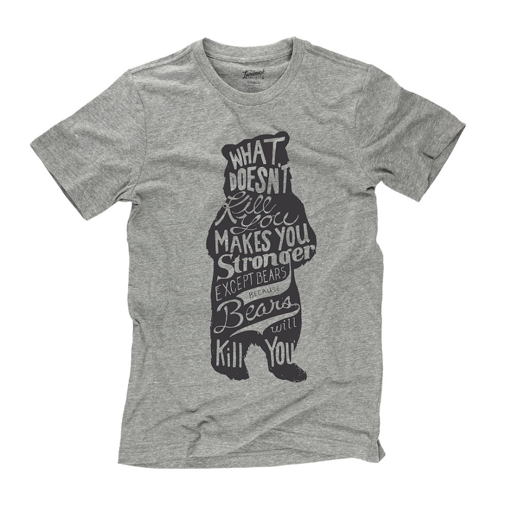 Mens What Doesnt Kill You Make You Stronger Bear Graphic Print T