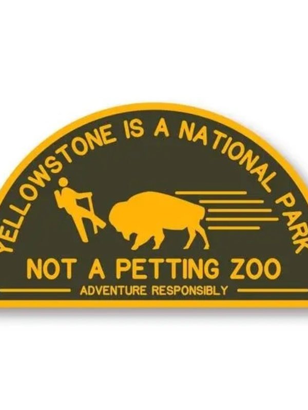 Adventure Responsibly Not a Petting Zoo Sticker