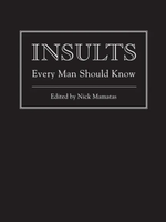 Microcosm Publishing & Distribution Insults Every Man Should Know