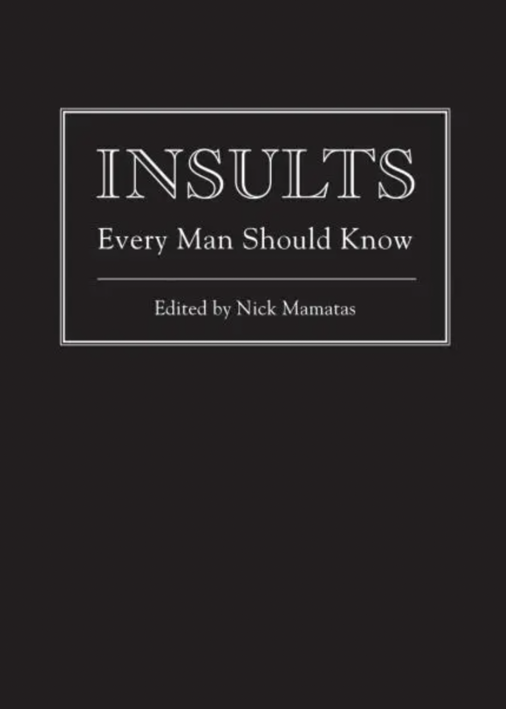 Microcosm Publishing & Distribution Insults Every Man Should Know