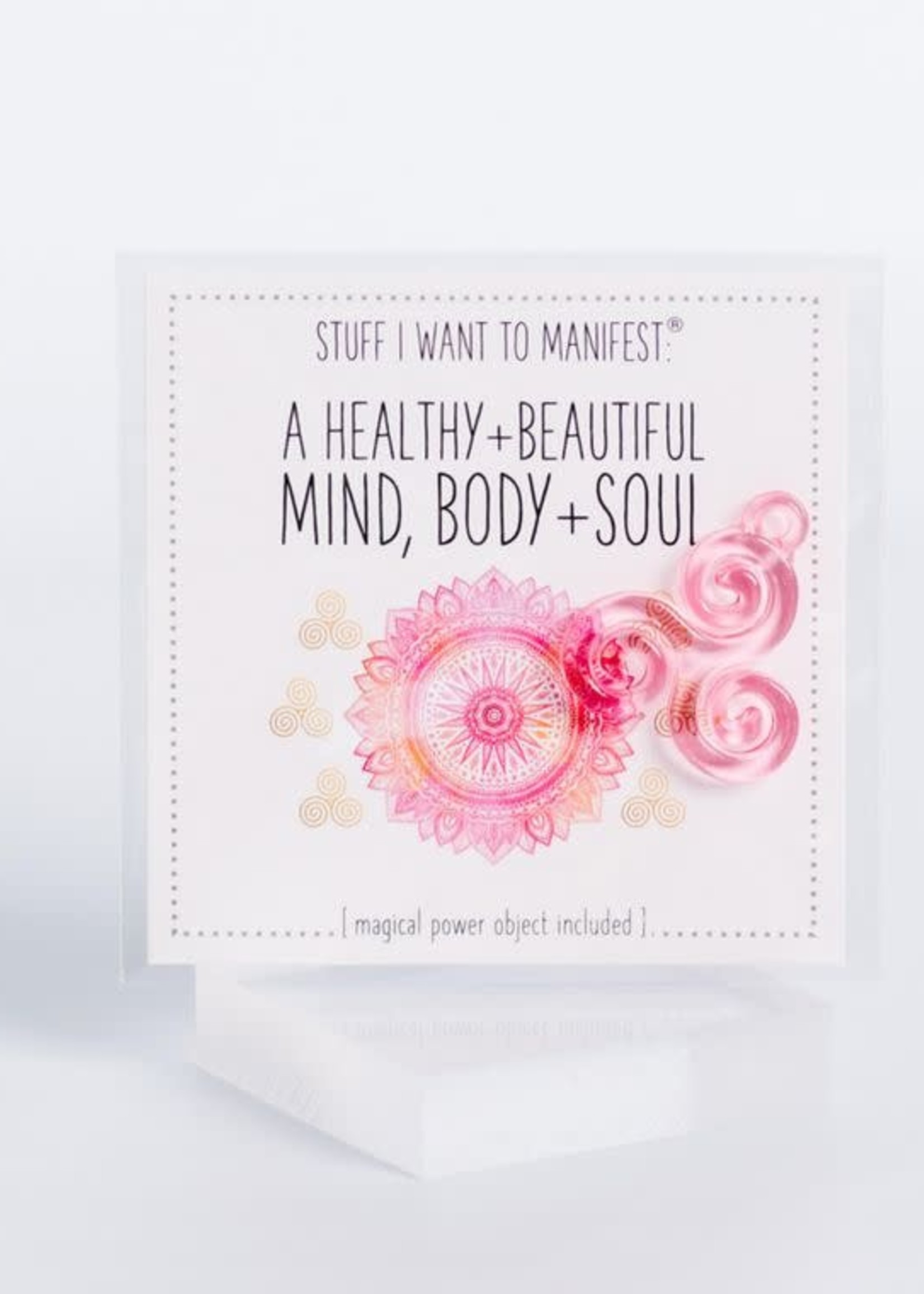 Warm Human Stuff I Want To Manifest: A Beautiful Mind, Body + Soul