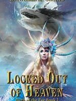 Locked Out of Heaven (Book 1)