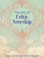Microcosm Publishing & Distribution Art of Celtic Seership: How To Divine from Nature