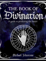 Texas Bookman Book of Divination: A Guide To Predicting the Future