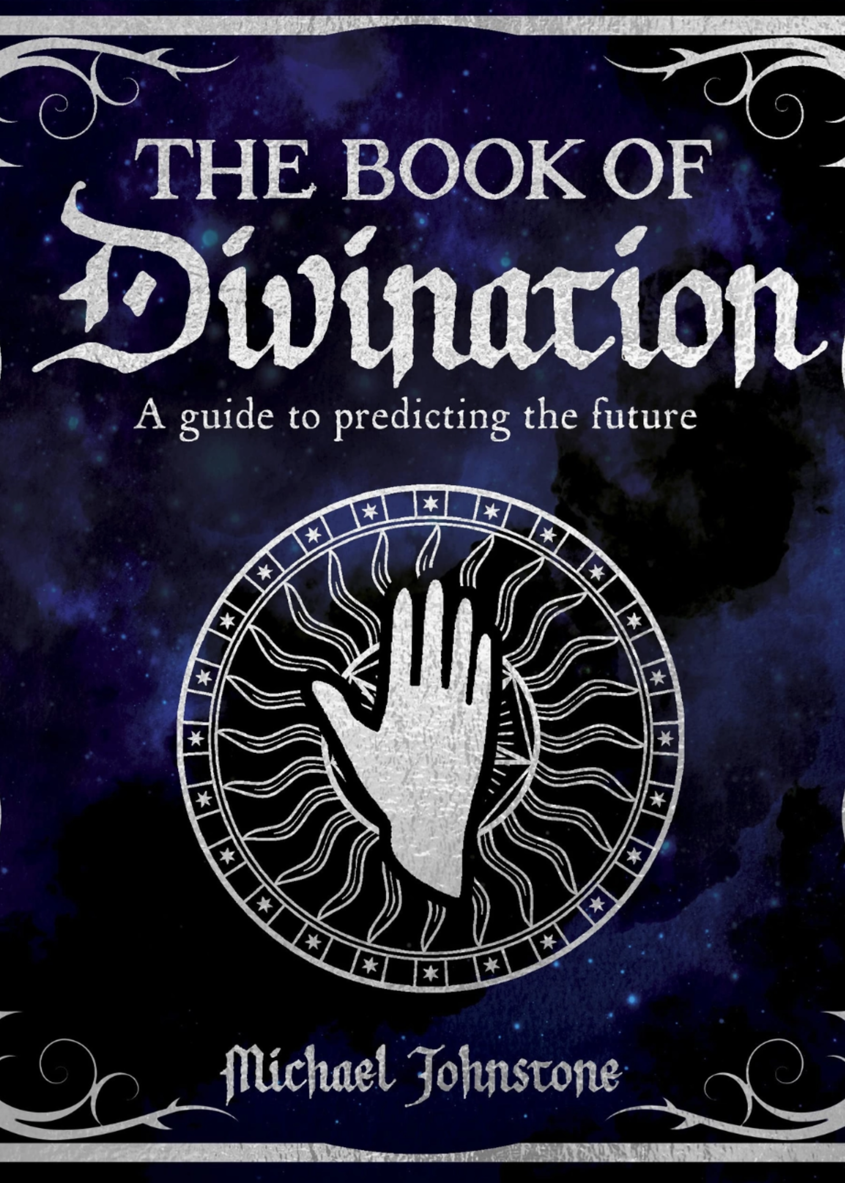 Texas Bookman Book of Divination: A Guide To Predicting the Future