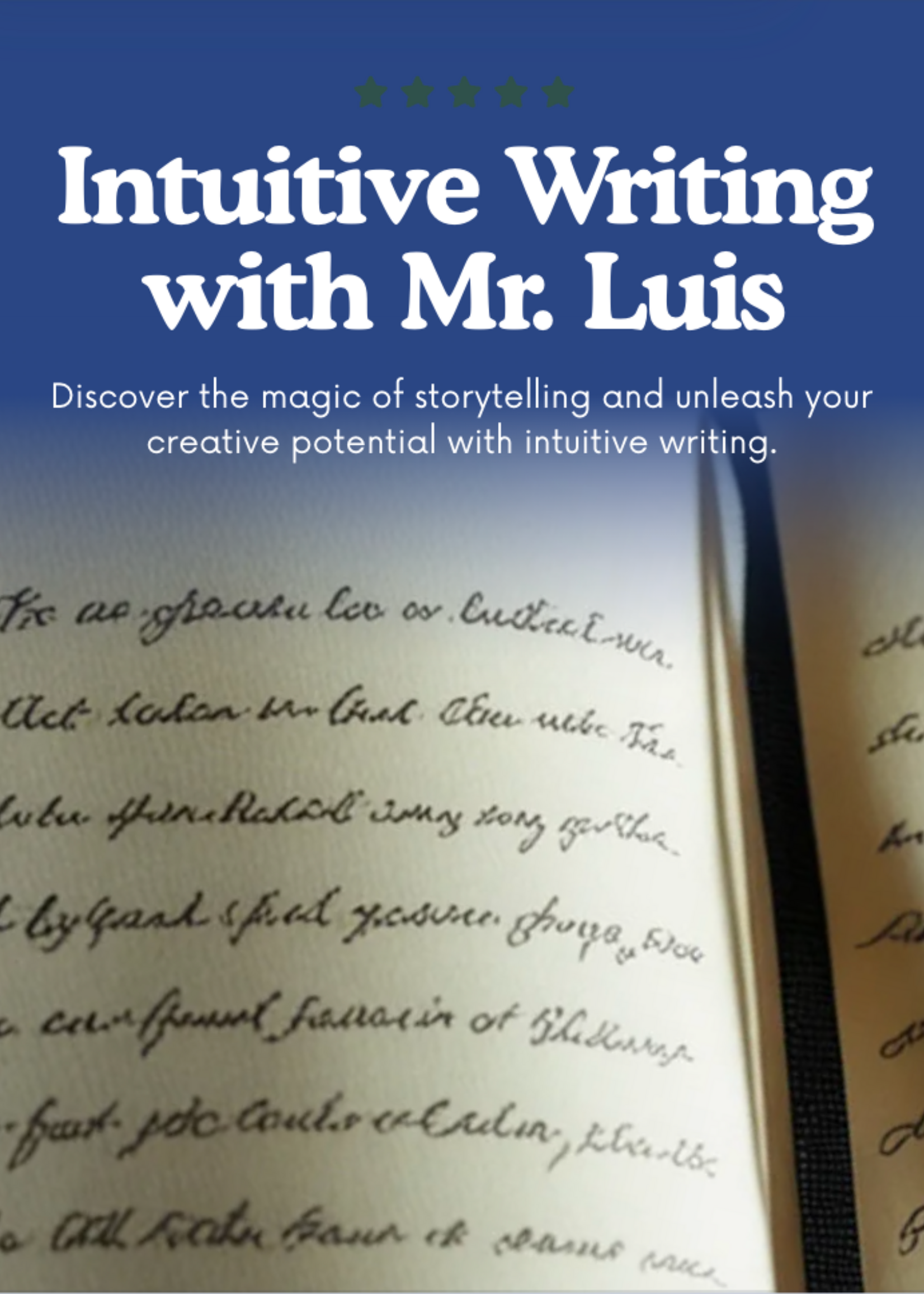 Mr. Luis Intuitive Writing with Mr Luis