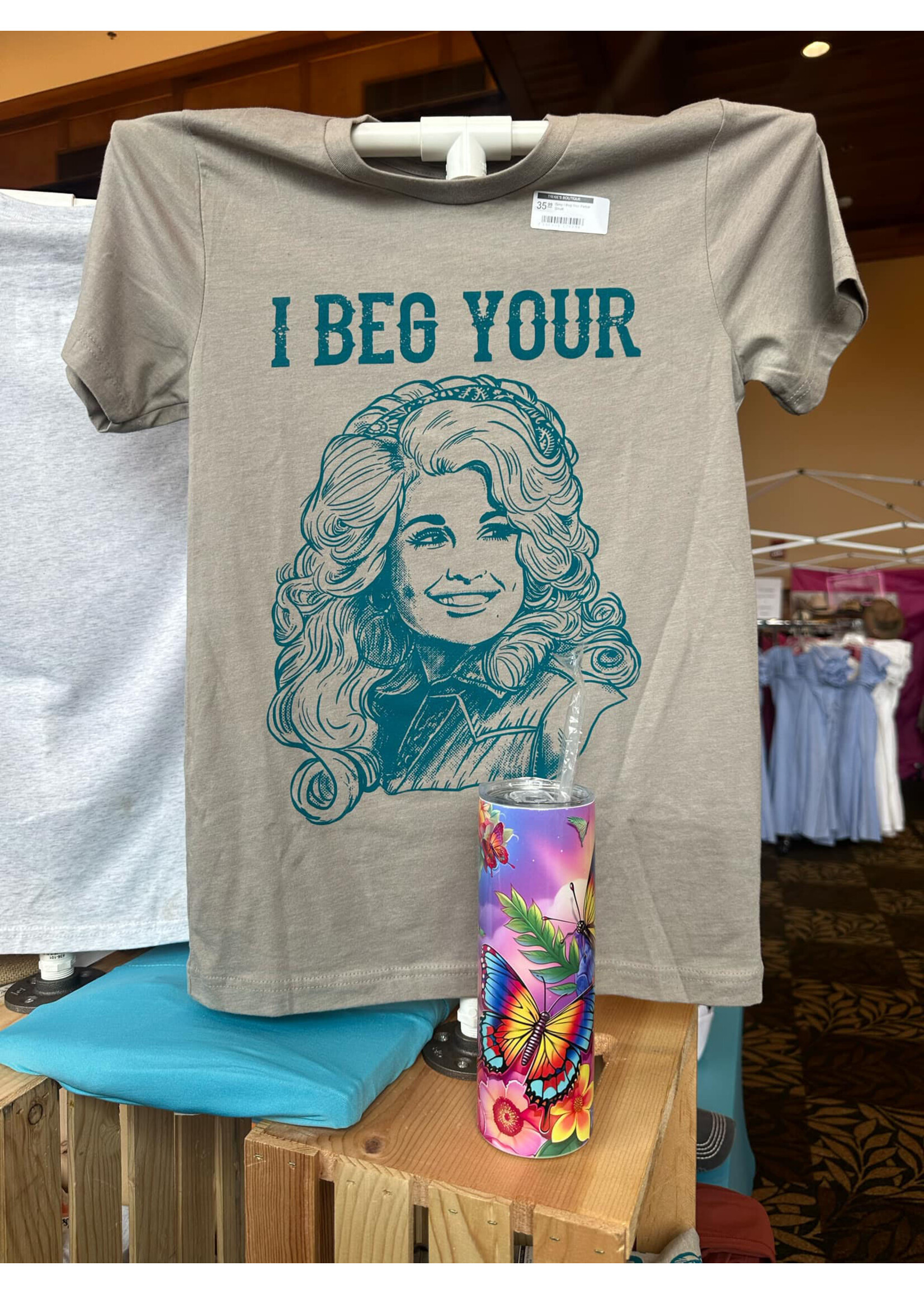 Rowdy Crowd Grey I Beg Your Parton