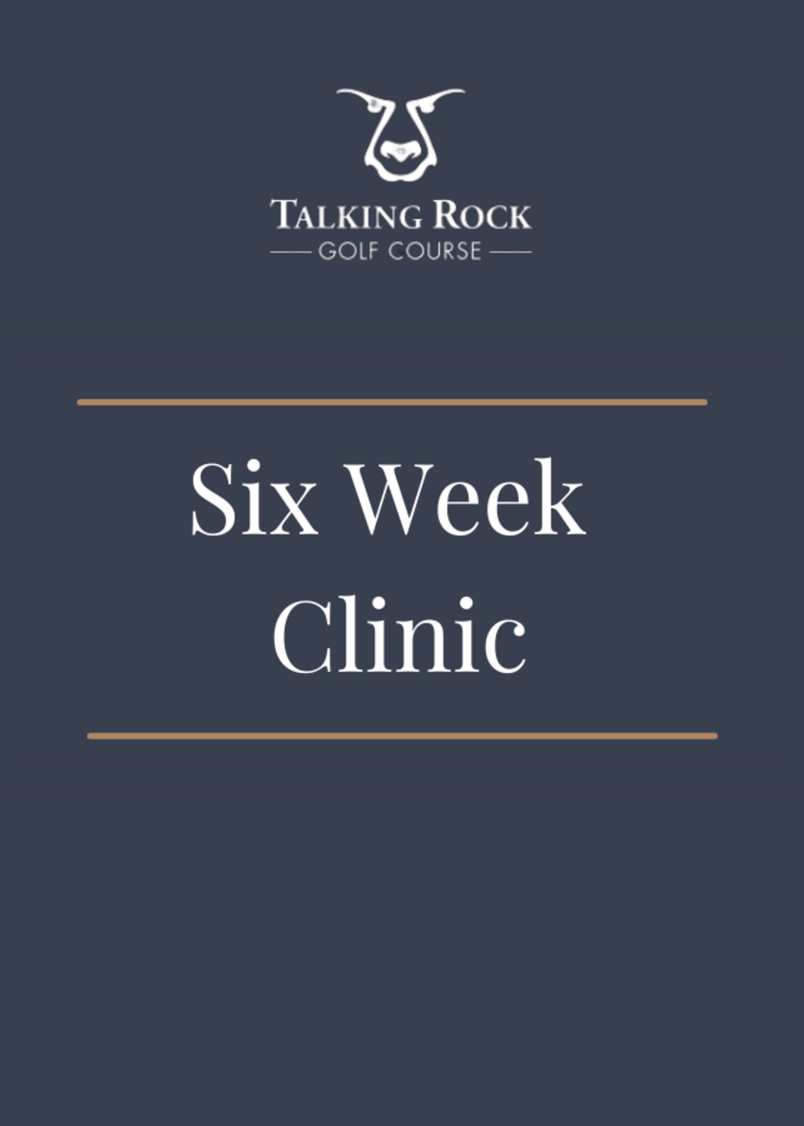 Six Week Clinic