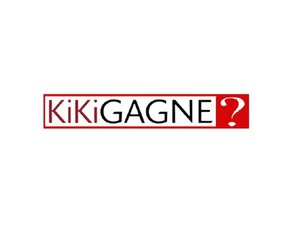 Kikigagne?