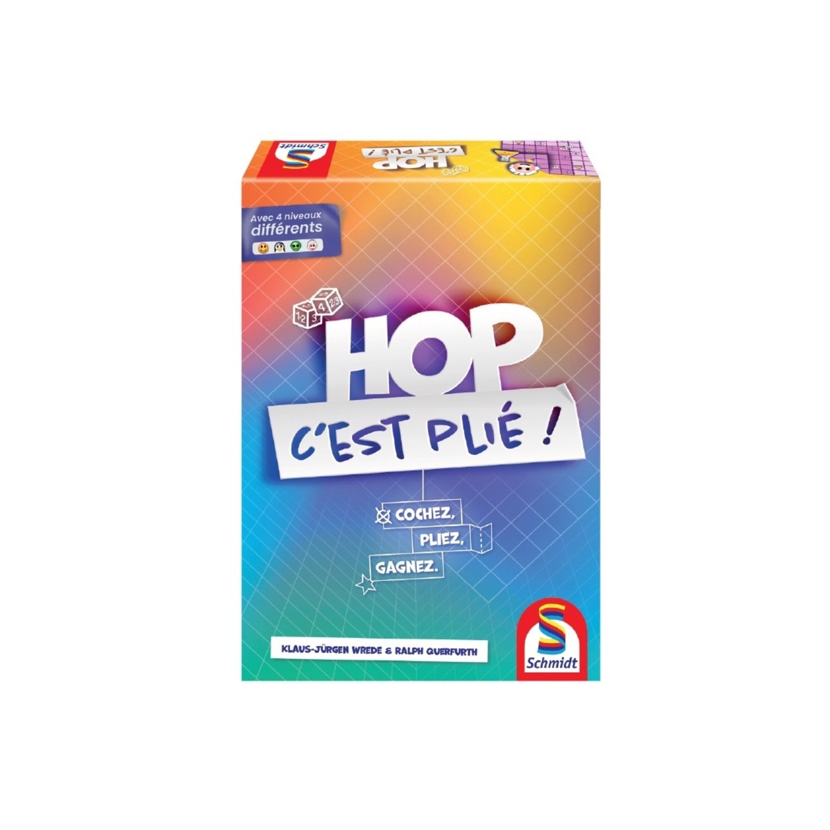 Schmidt Hop c'est plié FR  (Vente Finale)